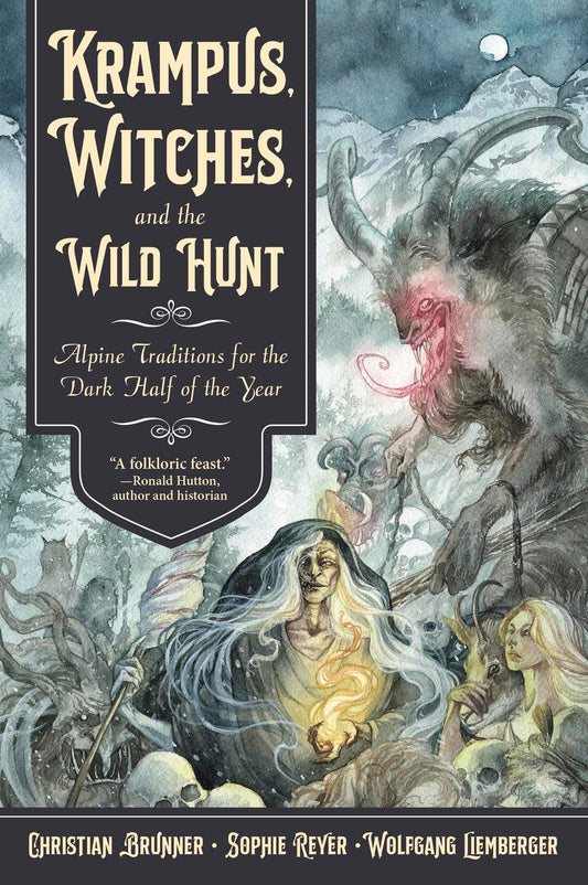 Krampus, Witches, and the Wild Hunt