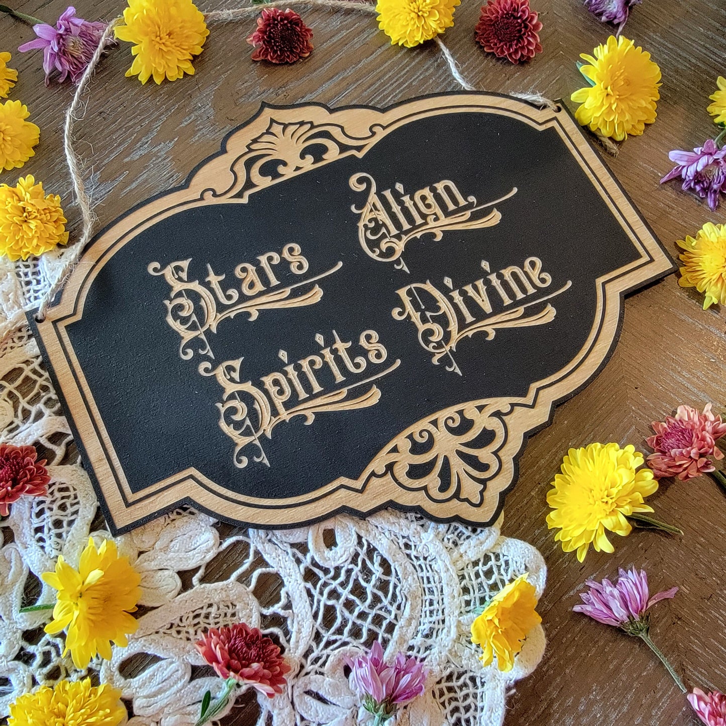 Stars Align Spirits Divine | Wood engraved | Vintage Victorian style | Witchy sign