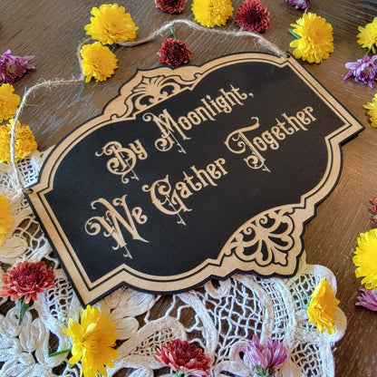 By Midnight we Gather Together | Wood engraved | Vintage Victorian style | Witchy sign